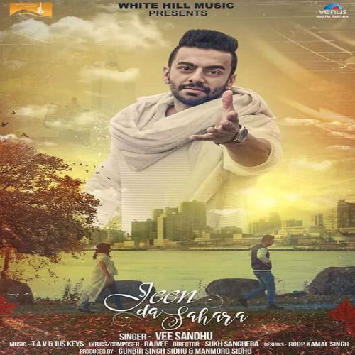 Jeen Da Sahara Vee Sandhu mp3 song free download, Jeen Da Sahara Vee Sandhu full album