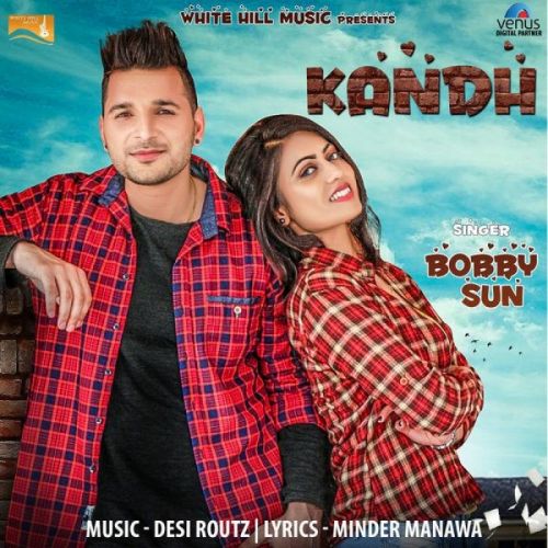 Kandh Bobby Sun mp3 song free download, Kandh Bobby Sun full album