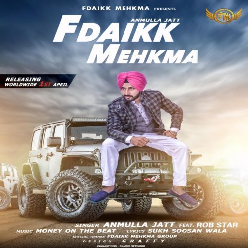 Fdaikk Mehkma Anmulla Jatt mp3 song free download, Fdaikk Mehkma Anmulla Jatt full album