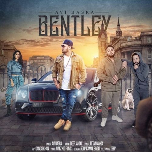 Bentley Avi Basra mp3 song free download, Bentley Avi Basra full album