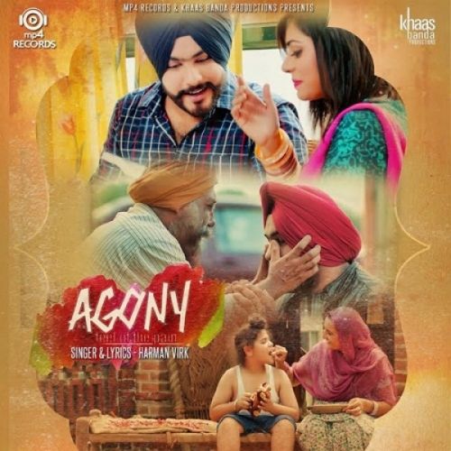 Agony Feel Of The Pain Harman Virk mp3 song free download, Agony Feel Of The Pain Harman Virk full album