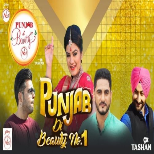 Punjab Di Beauty Number 1 Ninja, Ranjit Bawa, Kaur B, Kulwinder Billa mp3 song free download, Punjab Di Beauty Number 1 Ninja, Ranjit Bawa, Kaur B, Kulwinder Billa full album