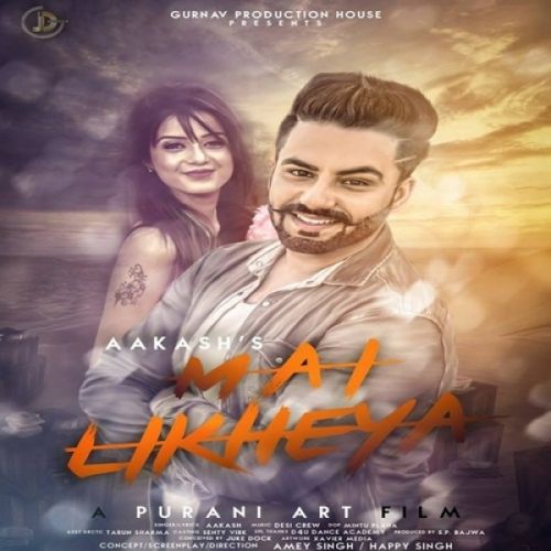 Mai Likheya Aakash mp3 song free download, Mai Likheya Aakash full album