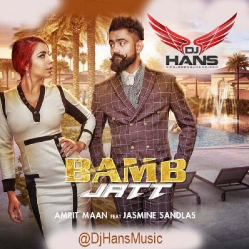 Bamb Jatt (Remix) Dj Hans, Amrit Mann mp3 song free download, Bamb Jatt (Remix) Dj Hans, Amrit Mann full album