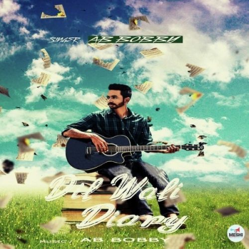 Dil Wali Diary Ab Bobby mp3 song free download, Dil Wali Diary Ab Bobby full album