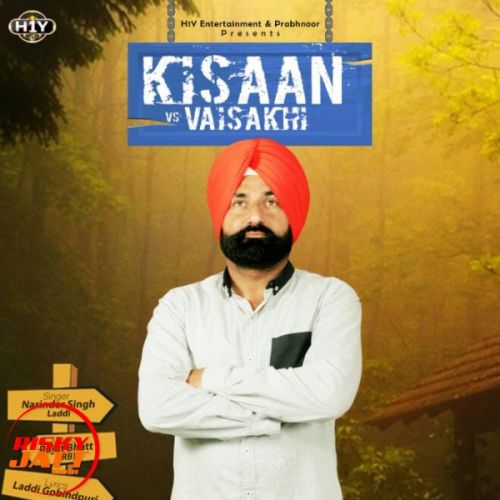 Kisaan V/s Visakhi Narinder Singh Laddi mp3 song free download, Kisaan V/s Visakhi Narinder Singh Laddi full album