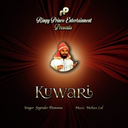 Kuwari Joginder Deewana mp3 song free download, Kuwari Joginder Deewana full album