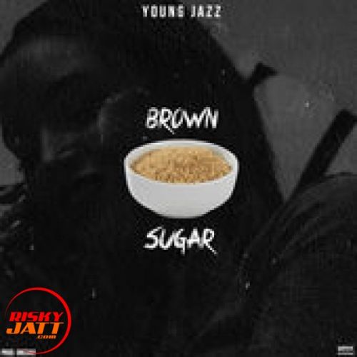 Brown Suger Young Jazz mp3 song free download, Brown Suger Young Jazz full album