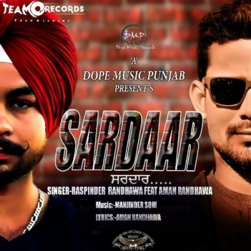 Sardaar Raspinder Randhawa, Aman Randhawa mp3 song free download, Sardaar Raspinder Randhawa, Aman Randhawa full album