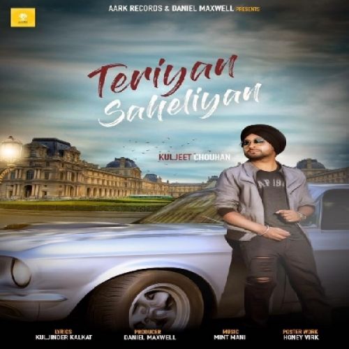 Teriyan Saheliyan Kuljeet Chouhan mp3 song free download, Teriyan Saheliyan Kuljeet Chouhan full album