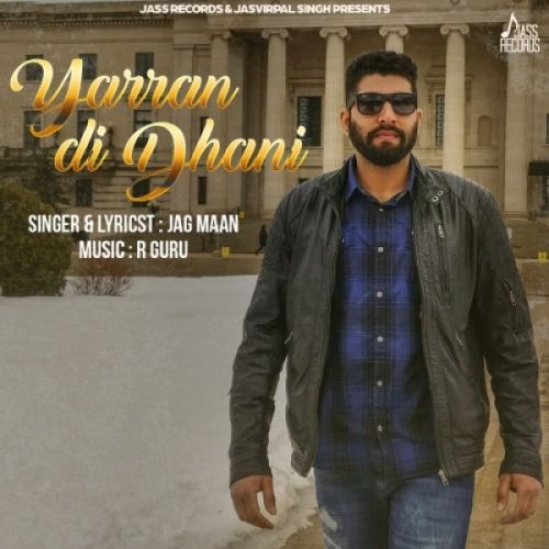 Yarran Di Dhani Jag Maan mp3 song free download, Yarran Di Dhani Jag Maan full album