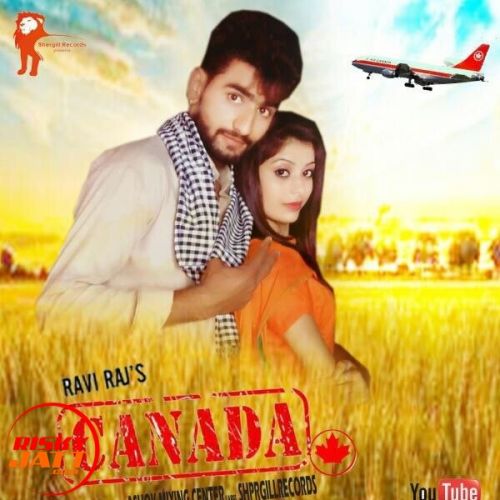 Canada Ravi Raj mp3 song free download, Canada Ravi Raj full album