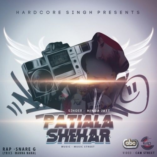 Patiala Shehar Hinda Jatt, Snare G mp3 song free download, Patiala Shehar Hinda Jatt, Snare G full album