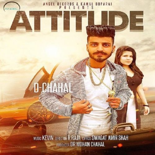 Attitude D Chahal mp3 song free download, Attitude D Chahal full album