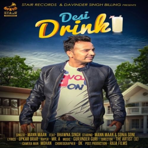 Desi Drink Mann Maan, Bhawna Singh mp3 song free download, Desi Drink Mann Maan, Bhawna Singh full album