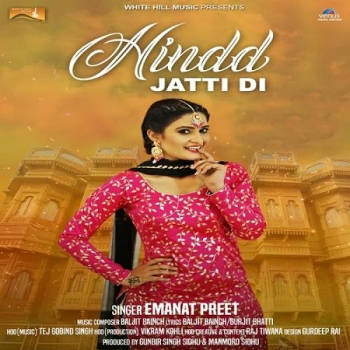 Hindd Jatti Di Emanat Preet mp3 song free download, Hindd Jatti Di Emanat Preet full album