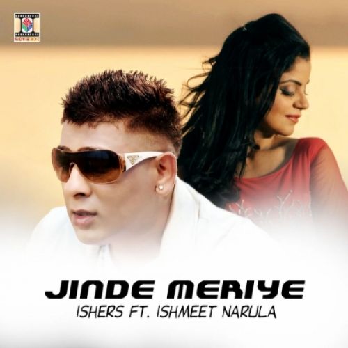 Jinde Meriye Ishmeet Narula, Ishers mp3 song free download, Jinde Meriye Ishmeet Narula, Ishers full album