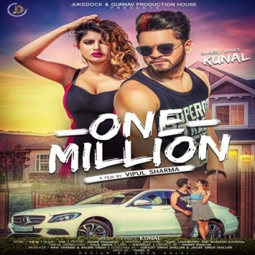 One Million Kunal mp3 song free download, One Million Kunal full album