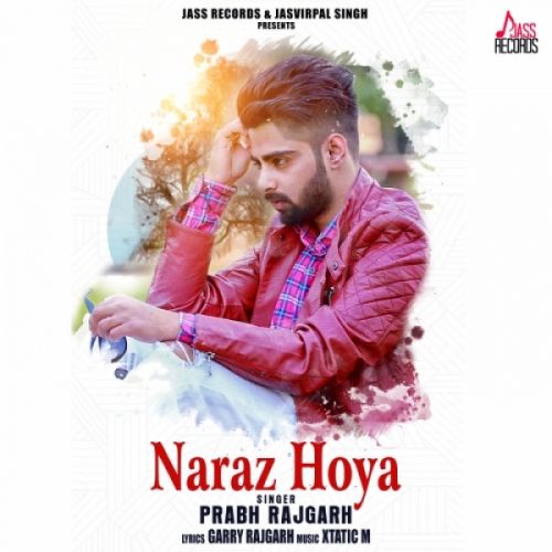 Naraz Hoya Prabh Rajgarh mp3 song free download, Naraz Hoya Prabh Rajgarh full album