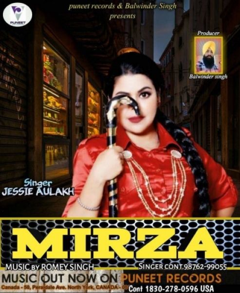 Mirza Jessie Aulakh mp3 song free download, Mirza Jessie Aulakh full album