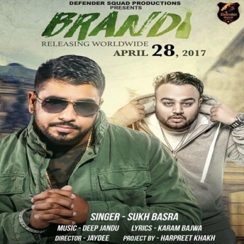 Brandi Sukh Basra mp3 song free download, Brandi Sukh Basra full album