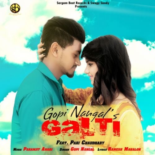 Galti Gopi Nangal mp3 song free download, Galti Gopi Nangal full album