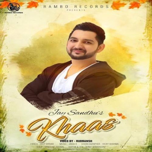 Khaas Jay Sandhu mp3 song free download, Khaas Jay Sandhu full album