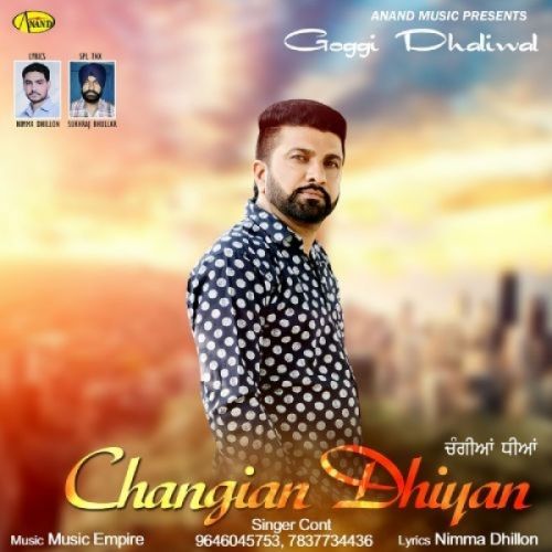 Changian Dhiyan Goggi Dhaliwal mp3 song free download, Changian Dhiyan Goggi Dhaliwal full album