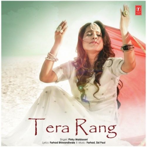 Tera Rang Pinky Maidasani mp3 song free download, Tera Rang Pinky Maidasani full album