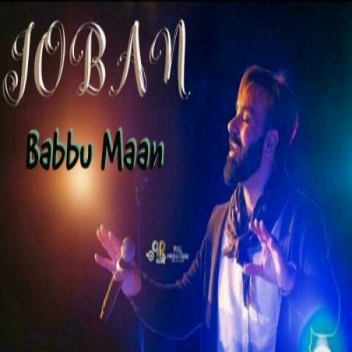 Joban (Live) Babbu Maan mp3 song free download, Joban (Live) Babbu Maan full album