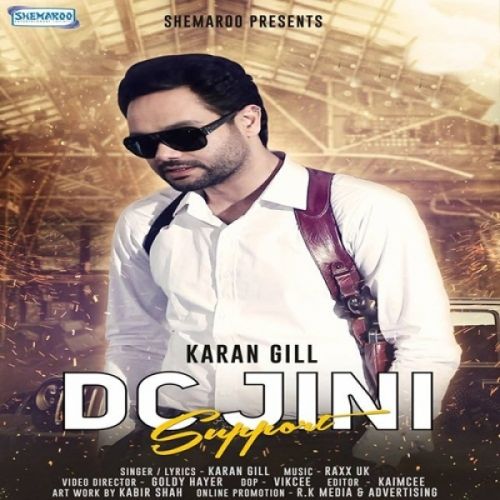 DC Jini Support Karan Gill mp3 song free download, DC Jini Support Karan Gill full album