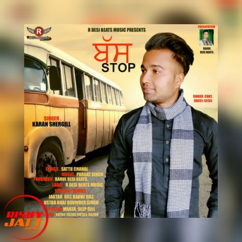 Bus Stop Karan Shergill mp3 song free download, Bus Stop Karan Shergill full album