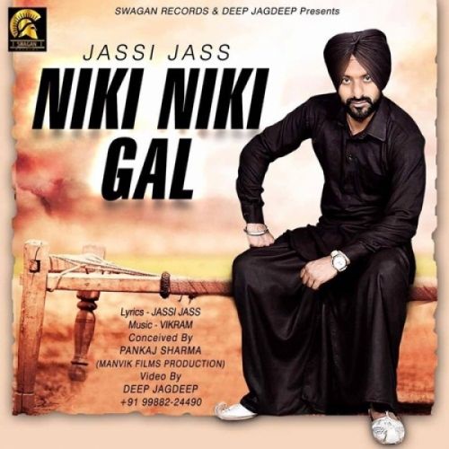 Niki Niki Gal Jassi Jass mp3 song free download, Niki Niki Gal Jassi Jass full album