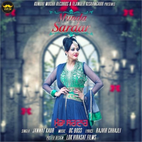 Munda Sardar Jannat Kaur mp3 song free download, Munda Sardar Jannat Kaur full album