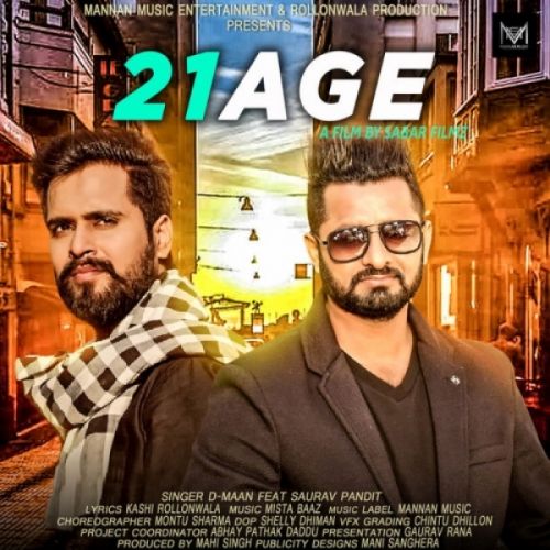 21 Age D Maan, Saurav Pandit mp3 song free download, 21 Age D Maan, Saurav Pandit full album