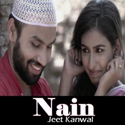 Nain Jeet Kanwal mp3 song free download, Nain Jeet Kanwal full album