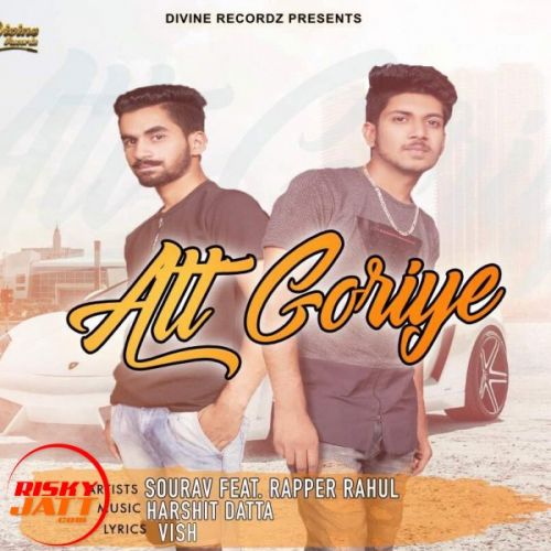 Att Goriye Sourav  Ft.  Rahul Rapper mp3 song free download, Att Goriye Sourav  Ft.  Rahul Rapper full album