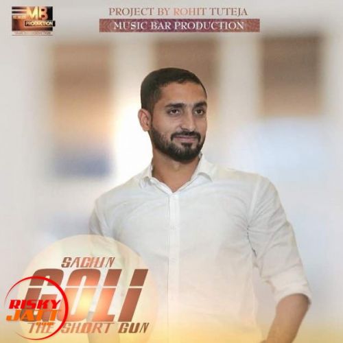 Goli Sachin Majhathia mp3 song free download, Goli Sachin Majhathia full album