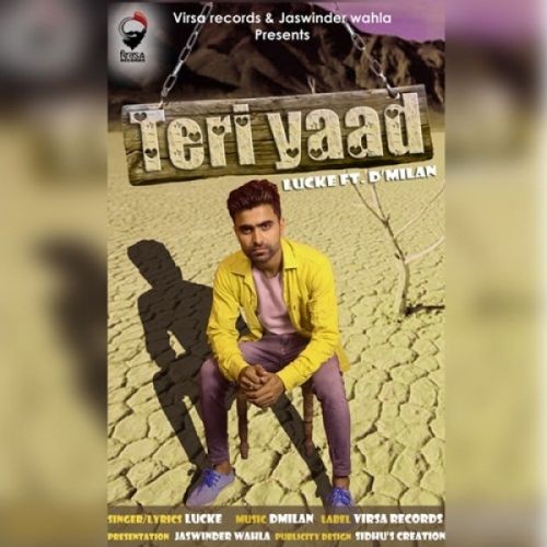 Teri Yaad Luck E, D Milan mp3 song free download, Teri Yaad Luck E, D Milan full album