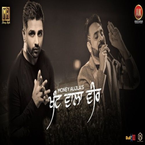 Khant Wala Veer Money Aujla mp3 song free download, Khant Wala Veer Money Aujla full album