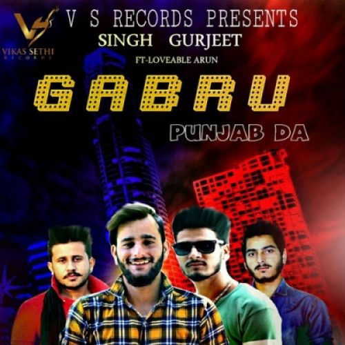 Gabru Punjab Da Singh Gurjeet mp3 song free download, Gabru Punjab Da Singh Gurjeet full album