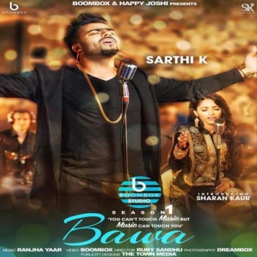 Bawa Sarthi K, Sharan Kaur mp3 song free download, Bawa Sarthi K, Sharan Kaur full album