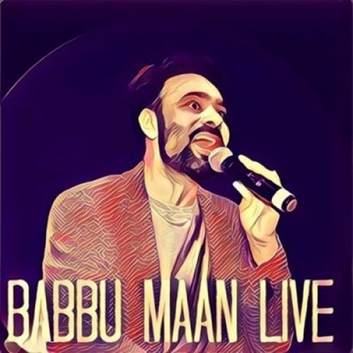 Main Devdas Tu Paro (Live) Babbu Maan mp3 song free download, Main Devdas Tu Paro (Live) Babbu Maan full album