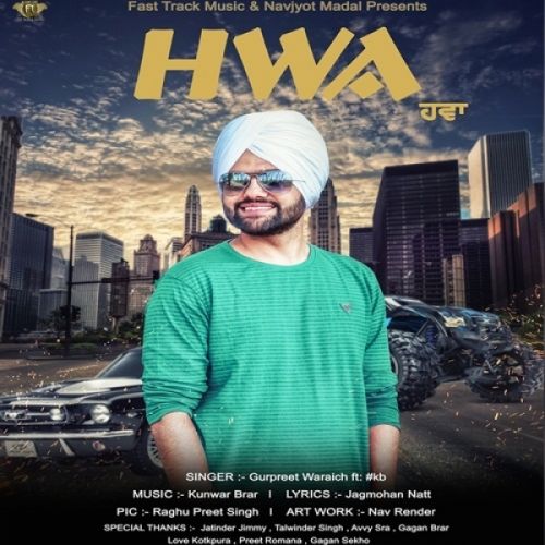 Hwa Gurpreet Waraich, KB mp3 song free download, Hwa Gurpreet Waraich, KB full album