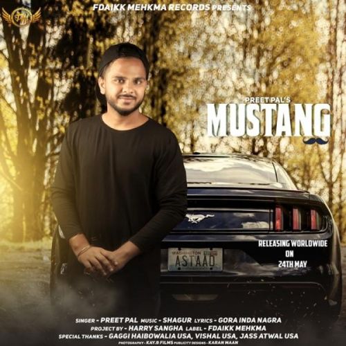 Mustang Preet Pal mp3 song free download, Mustang Preet Pal full album