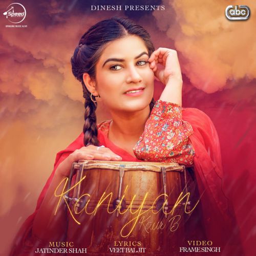 Kaniyan Kaur B mp3 song free download, Kaniyan Kaur B full album