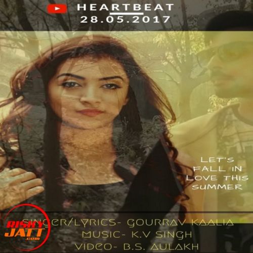 Heart Beat Gourrav Kaalia mp3 song free download, Heart Beat Gourrav Kaalia full album