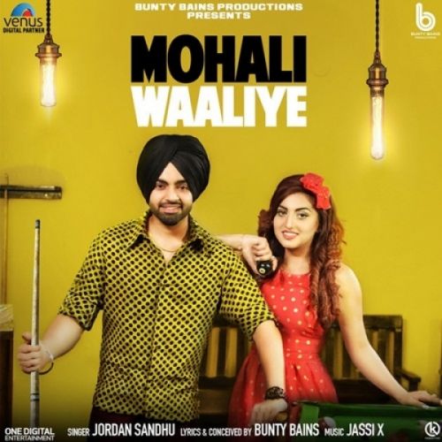 Mohali Waaliye Jordan Sandhu mp3 song free download, Mohali Waaliye Jordan Sandhu full album