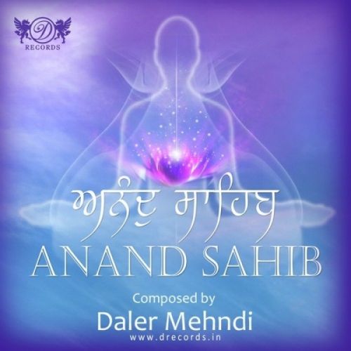 Anand Sahib Daler Mehndi mp3 song free download, Anand Sahib Daler Mehndi full album