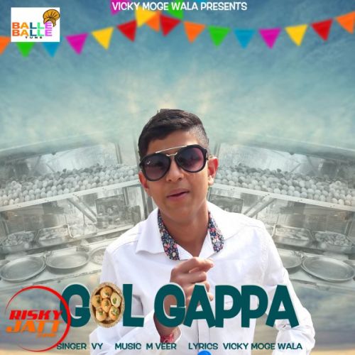 Golgappa Vy mp3 song free download, Golgappa Vy full album